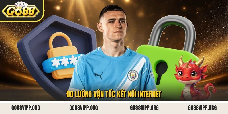 Đo lường vận tốc kết nối internet