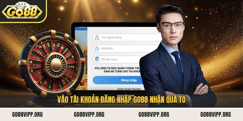 Vào tài khoản đăng nhập Go88 nhận quà to